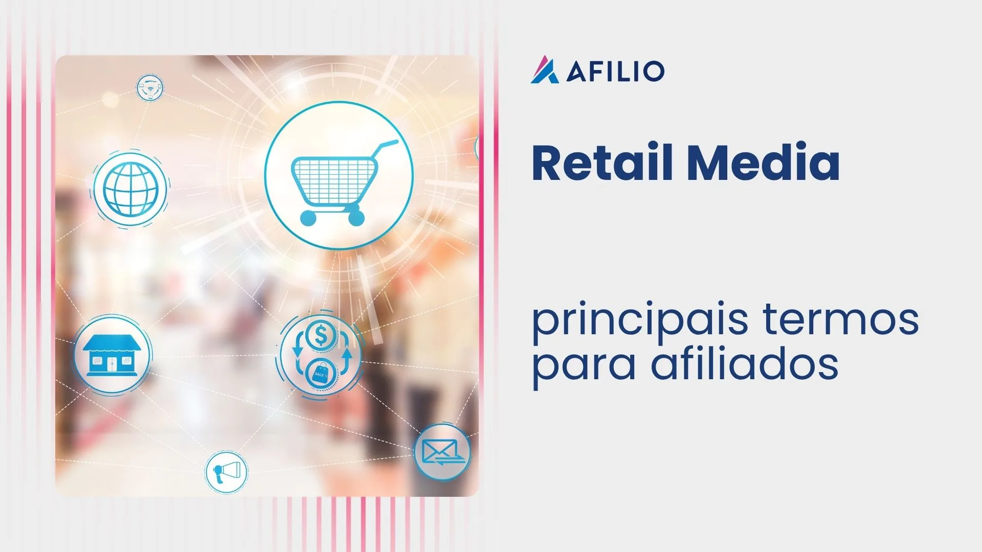 Glossário para dominar Retail Media